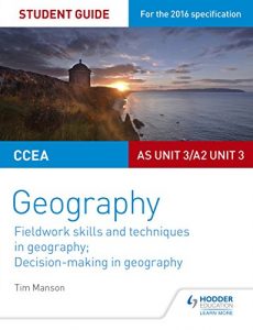 Baixar CCEA A-level Geography Student Guide 3: AS Unit 3/A2 Unit 3 (English Edition) pdf, epub, eBook