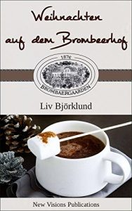 Baixar Weihnachten auf dem Brombeerhof (German Edition) pdf, epub, eBook