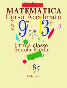 Baixar Corso Accelerato di Matematica – 2a ediz.: Impara facilmente (Matematica facile) (Italian Edition) pdf, epub, eBook