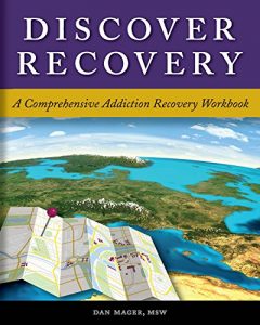 Baixar Discover Recovery: A Comprehensive Addiction Recovery Workbook pdf, epub, eBook