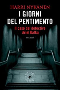 Baixar I giorni del pentimento: Il caso del detective Ariel Kafka (biblioteca del giallo) pdf, epub, eBook