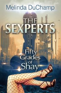 Baixar The Sexperts: Fifty Grades of Shay (The Sexperts Trilogy Book 1) (English Edition) pdf, epub, eBook