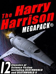 Baixar The Harry Harrison Megapack: 12 Classics of Science Fiction, including ROBOT JUSTICE, DEATHWORLD, and DEATHWORLD II pdf, epub, eBook