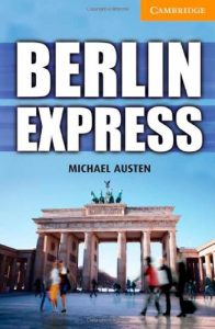 Baixar Berlin Express Level 4 Intermediate (Cambridge English Readers) pdf, epub, eBook