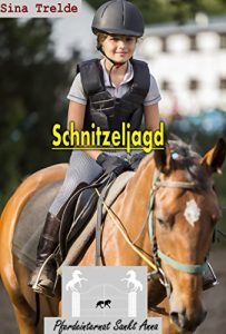 Baixar Schnitzeljagd (Pferdeinternat Sankt Anna 15) (German Edition) pdf, epub, eBook