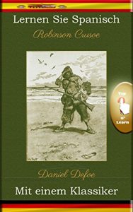 Baixar Lernen Sie Spanisch mit einem Klassiker: Robinson Crusoe [ES-DE] (Spanish Edition) pdf, epub, eBook