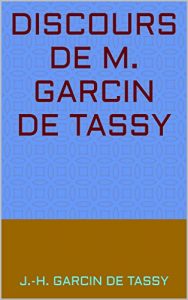 Baixar Discours de M. Garcin de Tassy (French Edition) pdf, epub, eBook