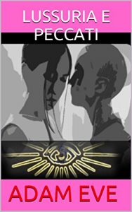 Baixar LUSSURIA E PECCATI (Italian Edition) pdf, epub, eBook
