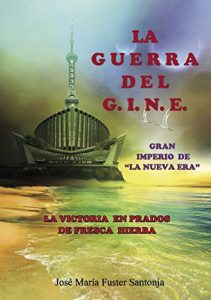 Baixar La Guerra del G.I.N.E (Spanish Edition) pdf, epub, eBook