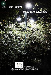 Baixar Il frutto del riflusso pdf, epub, eBook