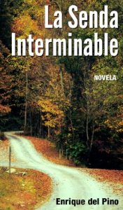 Baixar La Senda Interminable (Novela) (Spanish Edition) pdf, epub, eBook