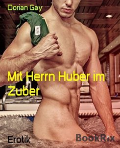 Baixar Mit Herrn Huber im Zuber (German Edition) pdf, epub, eBook