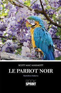 Baixar Le Parrot noir pdf, epub, eBook