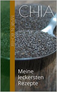 Baixar Chia: Meine leckersten Rezepte (German Edition) pdf, epub, eBook
