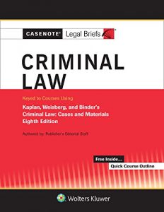 Baixar Casenote Legal Briefs for Criminal Law Keyed to Kaplan, Weisberg, and Binder pdf, epub, eBook
