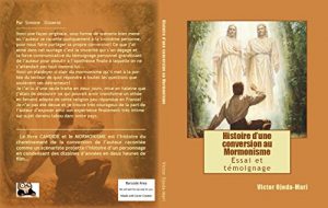 Baixar Histoire d’une conversion au Mormonisme – 20 % de remise – (French Edition) pdf, epub, eBook