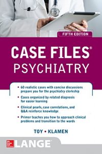 Baixar Case Files Psychiatry, Fifth Edition (LANGE Case Files) pdf, epub, eBook