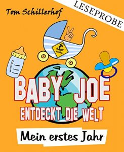 Baixar Leseprobe: Baby Joe entdeckt die Welt: Mein erstes Jahr (German Edition) pdf, epub, eBook