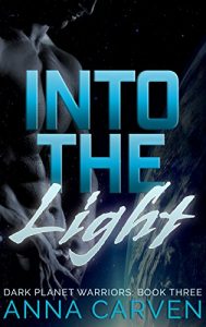 Baixar Into the Light: (Dark Planet Warriors Book 3) (English Edition) pdf, epub, eBook