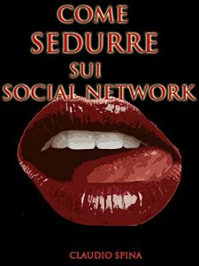 Baixar Come Sedurre sui Social Network pdf, epub, eBook
