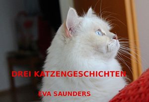 Baixar Drei Katzengeschichten: Mit Fotos (German Edition) pdf, epub, eBook