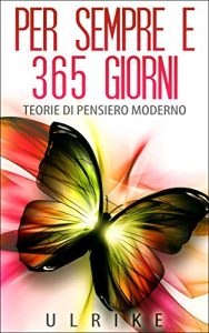 Baixar Per sempre……e 365 Giorni (Italian Edition) pdf, epub, eBook