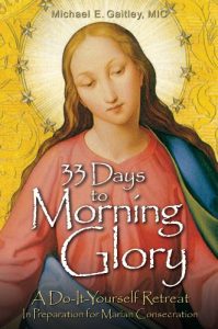 Baixar 33 Days to Morning Glory: A Do-It-Yourself Retreat In Preparation for Marian Consecration (English Edition) pdf, epub, eBook