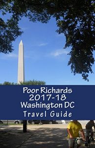 Baixar Poor Richards 2017-18 Washington DC Travel Guide (English Edition) pdf, epub, eBook