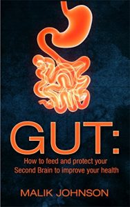 Baixar GUT: How to feed and protect your Second Brain to improve your health (English Edition) pdf, epub, eBook
