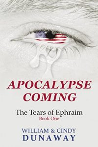 Baixar Apocalypse Coming (The Tears of Ephraim Book 1) (English Edition) pdf, epub, eBook