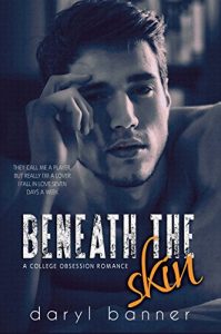 Baixar Beneath The Skin (A College Obsession Romance) (English Edition) pdf, epub, eBook