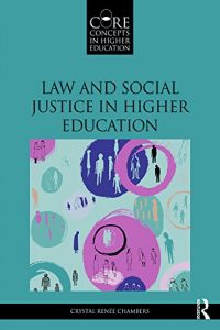 Baixar Law and Social Justice in Higher Education (Core Concepts in Higher Education) pdf, epub, eBook