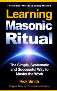 Baixar Learning Masonic Ritual – The Simple, Systematic and Successful Way to Master The Work: Freemasons Guide to Ritual (English Edition) pdf, epub, eBook
