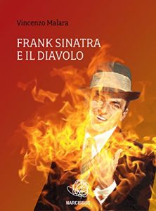Baixar Frank Sinatra e il diavolo pdf, epub, eBook