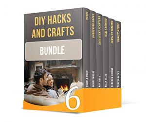 Baixar DIY Hacks and Crafts Bundle: 60+ Gardening Hacks and Amazing Jewelry Crafts (English Edition) pdf, epub, eBook