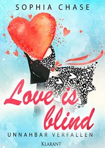 Baixar Love is blind. Unnahbar verfallen (German Edition) pdf, epub, eBook