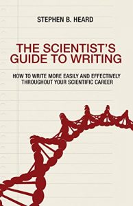 Baixar The Scientist’s Guide to Writing: How to Write More Easily and Effectively throughout Your Scientific Career pdf, epub, eBook