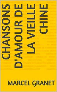Baixar CHANSONS D’AMOUR DE LA VIEILLE CHINE (French Edition) pdf, epub, eBook