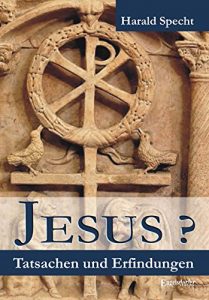 Baixar Jesus? Tatsachen und Erfindungen (German Edition) pdf, epub, eBook