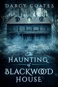 Baixar The Haunting of Blackwood House (English Edition) pdf, epub, eBook