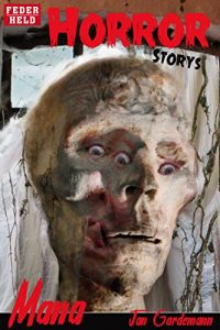 Baixar Mana (Horror Storys) (German Edition) pdf, epub, eBook