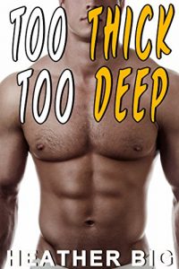Baixar Too Thick Too Deep: A Gay Romance (English Edition) pdf, epub, eBook