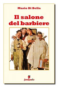 Baixar Il salone del barbiere (Lettaratura contemporanea, musica, narrativa) pdf, epub, eBook