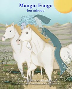 Baixar Mangio Fango, lou mistrau (French Edition) pdf, epub, eBook