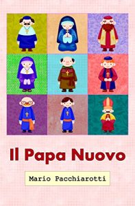 Baixar Il Papa Nuovo (Italian Edition) pdf, epub, eBook
