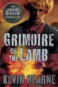 Baixar Grimoire of the Lamb: An Iron Druid Chronicles Novella (The Iron Druid Chronicles) pdf, epub, eBook
