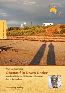 Baixar Obenauf in Down Under: Mit dem Wohnmobil 60.000 Kilometer durch Australien (German Edition) pdf, epub, eBook