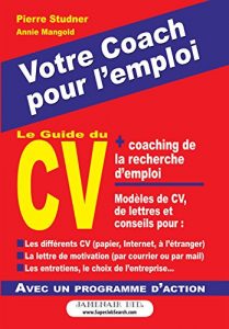 Baixar Le Guide du CV: Votre Coach pour l’emploi (French Edition) pdf, epub, eBook