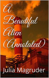 Baixar A Beautiful Alien (Annotated) (English Edition) pdf, epub, eBook