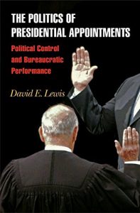 Baixar The Politics of Presidential Appointments: Political Control and Bureaucratic Performance pdf, epub, eBook
